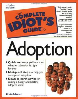 Complete Idiot's Guide to Adoption pdf epub mobi 电子书 下载