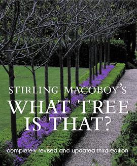 Stirling Macoboy's What Tree Is That? pdf epub mobi 电子书 下载