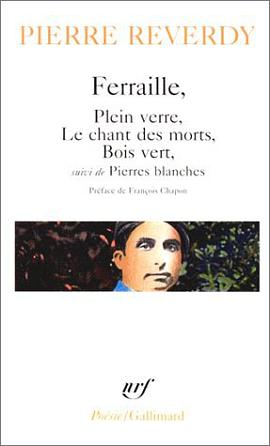 Ferraille - Plein verre - Le Chant des mots - Bois vert - Pierres... pdf epub mobi 电子书 下载