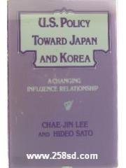 U.S. policy toward Japan and Korea: A changing influence relationship pdf epub mobi 电子书 下载
