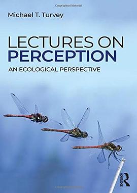 Lectures on Perception: An Ecological Perspective pdf epub mobi 电子书 下载