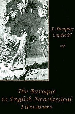 The Baroque in English Neoclassical Literature pdf epub mobi 电子书 下载
