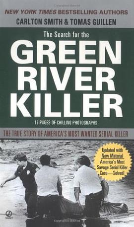 The Search for the Green River Killer pdf epub mobi 下载