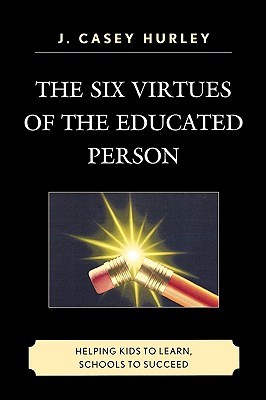 The Six Virtues of the Educated Person pdf epub mobi 電子書 下載