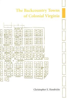 The Backcountry Towns of Colonial Virginia pdf epub mobi 电子书 下载