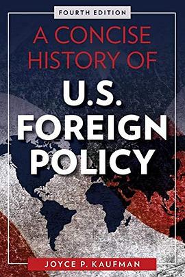 A Concise History of U.S. Foreign Policy pdf epub mobi 电子书 下载