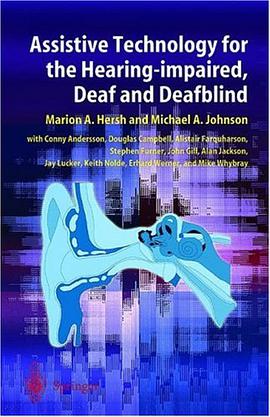 Assistive Technology for the Hearing-impaired, Deaf and Deafblind pdf epub mobi 电子书 下载