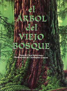 El Arbol Del Viejo Bosque/ The Tree in the Ancient Forest (Spanish Edition) pdf epub mobi 电子书 下载