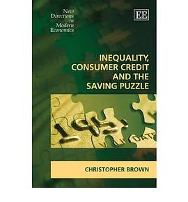 Inequality, Consumer Credit And The Saving Puzzle pdf epub mobi 电子书 下载