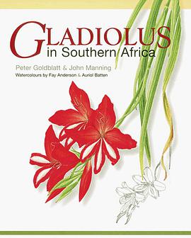 Gladiolus in Southern Africa pdf epub mobi 电子书 下载