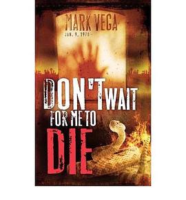 Don't Wait For Me To Die pdf epub mobi 电子书 下载