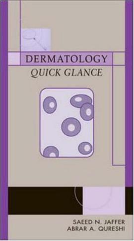 Dermatology, Quick Glance pdf epub mobi 电子书 下载