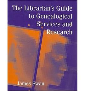 The Librarian's Guide to Genealogical Services and Research pdf epub mobi 电子书 下载