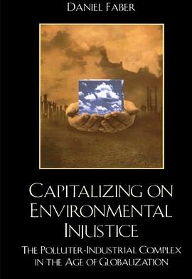 Capitalizing on Environmental Injustice pdf epub mobi 电子书 下载