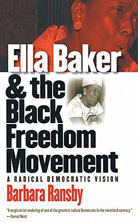 Ella Baker and the Black Freedom Movement pdf epub mobi 电子书 下载