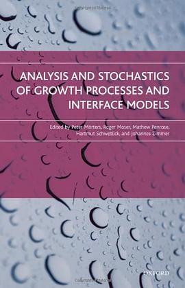 Analysis and Stochastics of Growth Processes and Interface Models pdf epub mobi 电子书 下载