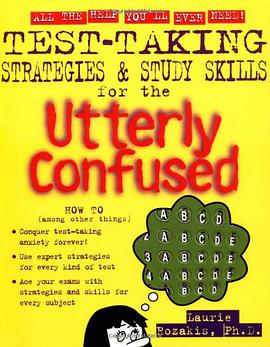 Test Taking Strategies and Study Skills for the Utterly Confused pdf epub mobi 电子书 下载