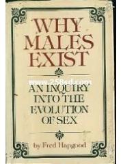 Why males exist: An inquiry into the evolution of sex pdf epub mobi 电子书 下载