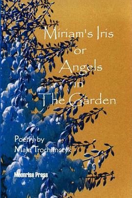 Miriam's Iris, or Angels in the Garden pdf epub mobi 电子书 下载