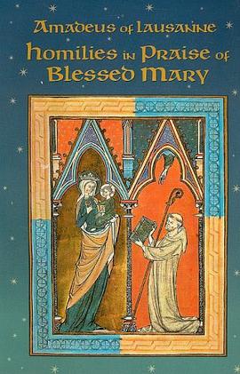 Eight Homilies on the Praises of Blessed Mary (Cistercian Fathers) pdf epub mobi 电子书 下载