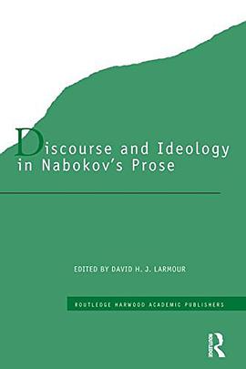 Discourse and Ideology in Nabokov's Prose pdf epub mobi 电子书 下载