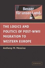 The Logics and Politics of Post-WWII Migration to Western Europe pdf epub mobi 电子书 下载