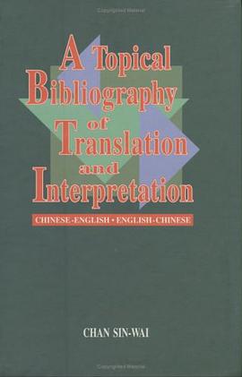 A Topical Bibliography of Translation and Interpretation pdf epub mobi 電子書 下載