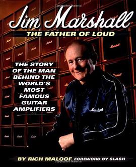 Jim Marshall the Father of Loud
