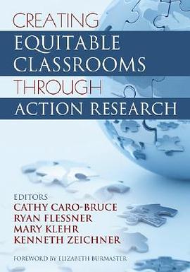 Creating Equitable Classrooms through Action Research pdf epub mobi 电子书 下载