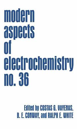 Modern Aspects of Electrochemistry / Volume 36 pdf epub mobi 电子书 下载