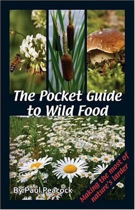 The Pocket Guide to Wild Food pdf epub mobi 电子书 下载