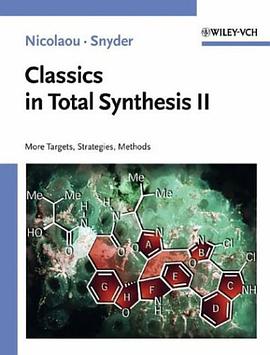 Classics in Total Synthesis II pdf epub mobi 电子书 下载