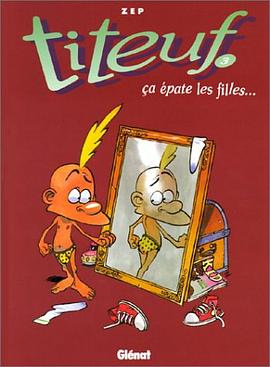 Titeuf, tome 3 pdf epub mobi 电子书 下载
