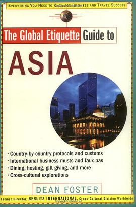 The Global Etiquette Guide to Asia pdf epub mobi 电子书 下载
