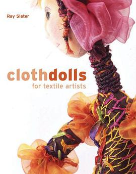 Cloth Dolls for Textile Artists pdf epub mobi 电子书 下载