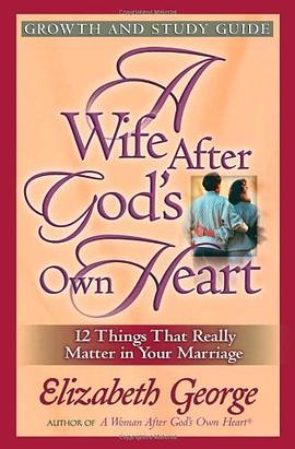 A Wife After God's Own Heart Growth and Study Guide pdf epub mobi 电子书 下载