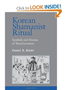 Korean shamanist ritual : symbols and dramas of transformation pdf epub mobi 电子书 下载