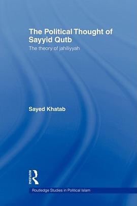 The Political Thought of Sayyid Qutb pdf epub mobi 电子书 下载