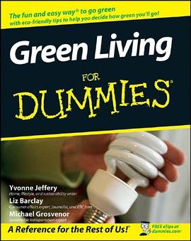 Green Living For Dummies (For Dummies (Home & Garden)) pdf epub mobi 电子书 下载