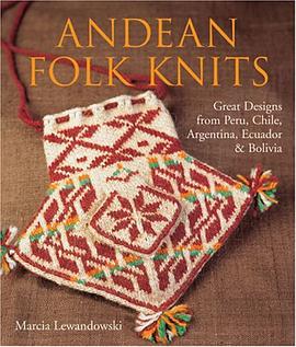 Andean Folk Knits pdf epub mobi 电子书 下载