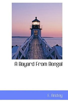A Bayard From Bengal pdf epub mobi 电子书 下载
