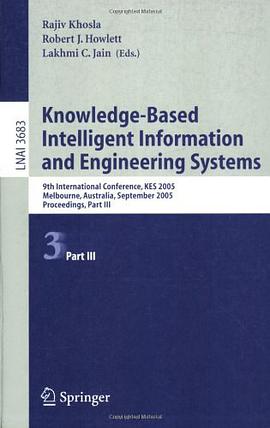 Knowledge-Based Intelligent Information and Engineering Systems  基于知识的智能信息与工程系统/会议录 第III部分 pdf epub mobi 电子书 下载