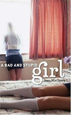 A Bad And Stupid Girl pdf epub mobi 电子书 下载