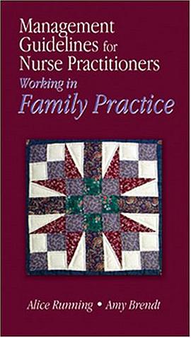 Management Guidelines for Family Nurse Practitioners pdf epub mobi 电子书 下载
