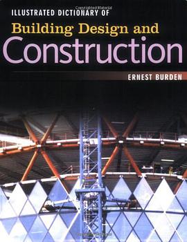 Illustrated Dictionary of Building Design and Construction pdf epub mobi 电子书 下载