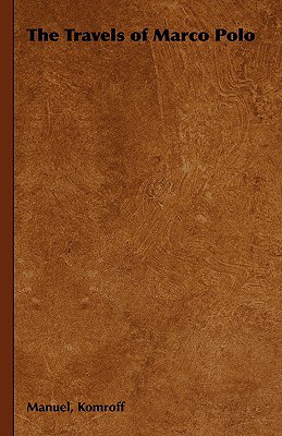 The Travels of Marco Polo pdf epub mobi 电子书 下载