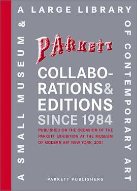 Parkett Collaborations & Editions Since 1984 pdf epub mobi 电子书 下载
