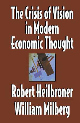The Crisis of Vision in Modern Economic Thought pdf epub mobi 电子书 下载