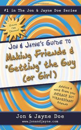 Jon and Jayne's Guide to Making Friends and "Getting" the Guy pdf epub mobi 电子书 下载