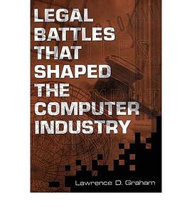 Legal Battles That Shaped the Computer Industry pdf epub mobi 电子书 下载